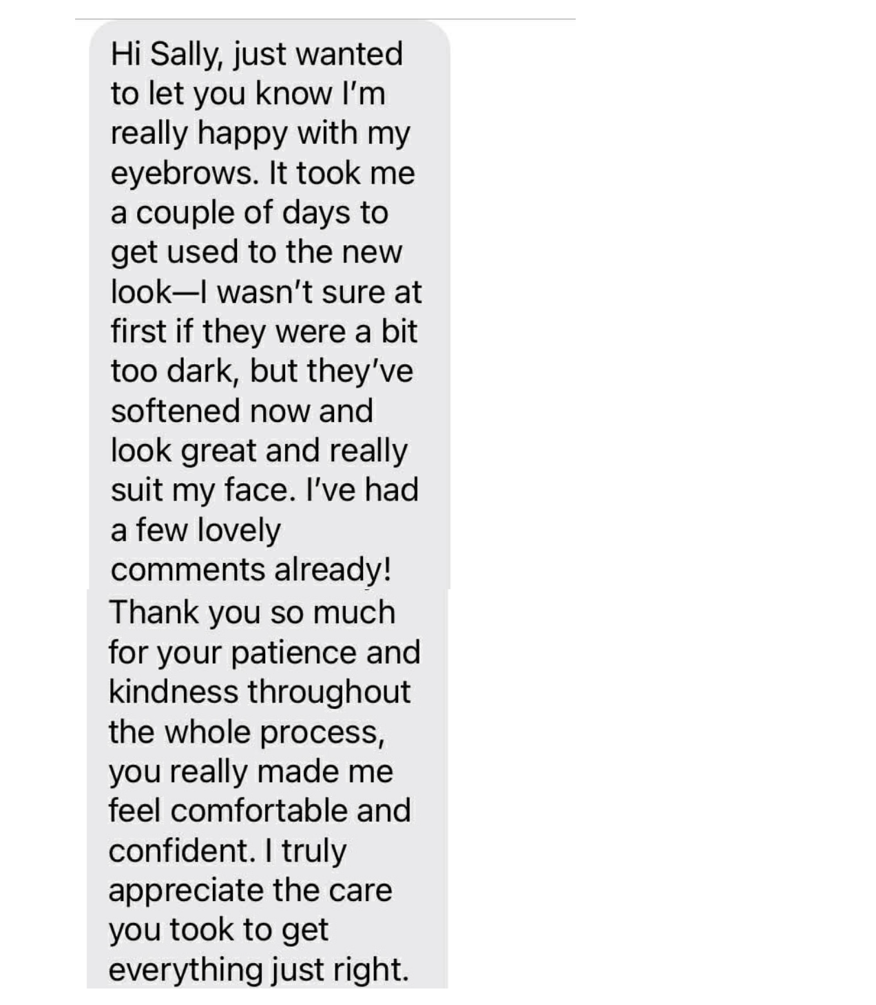 Gorgeous Nano hHair-stroke Eyebrow Tattoo. You will love the results. Thank you to my beautiful client for this message.